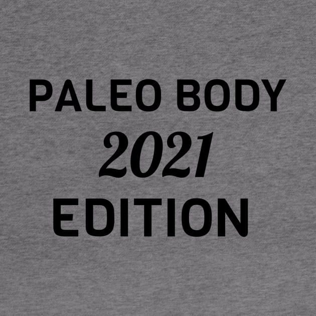 Paleo Body 2021 Edition by Jitesh Kundra